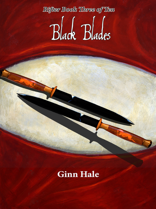 Title details for Black Blades by Ginn Hale - Available